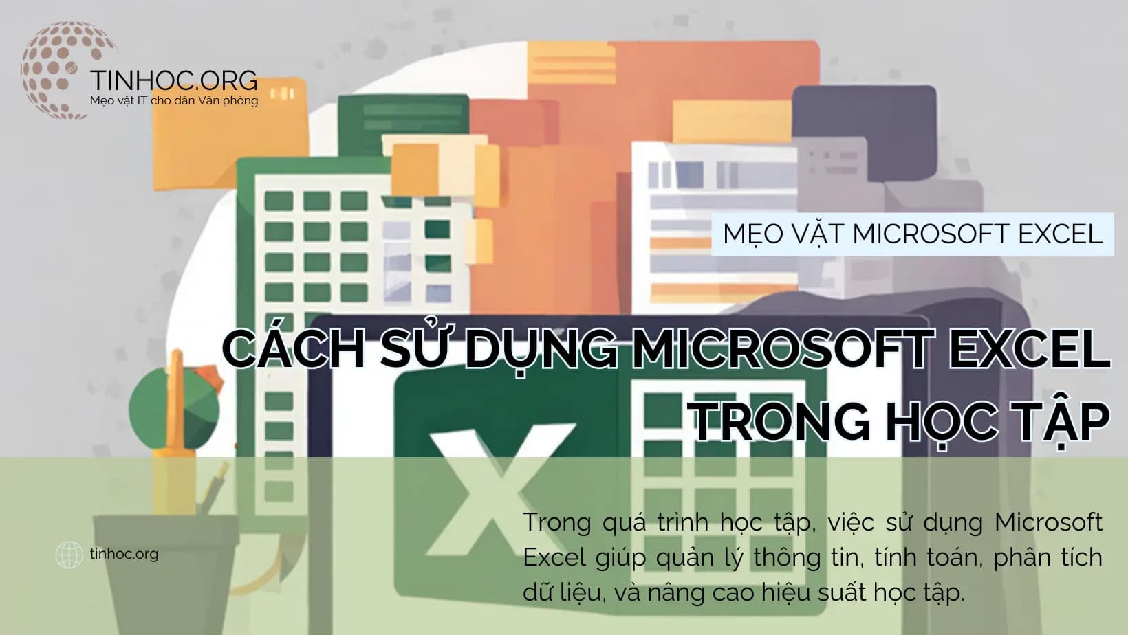 Cách sử dụng Microsoft Excel trong học tập