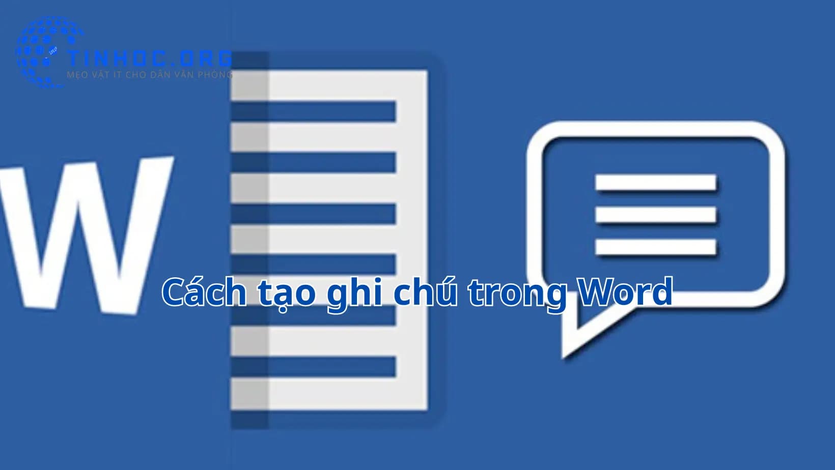 Cách tạo ghi chú trong Word