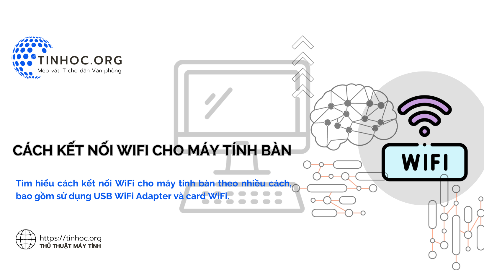 Cách kết nối WiFi cho máy tính bàn
