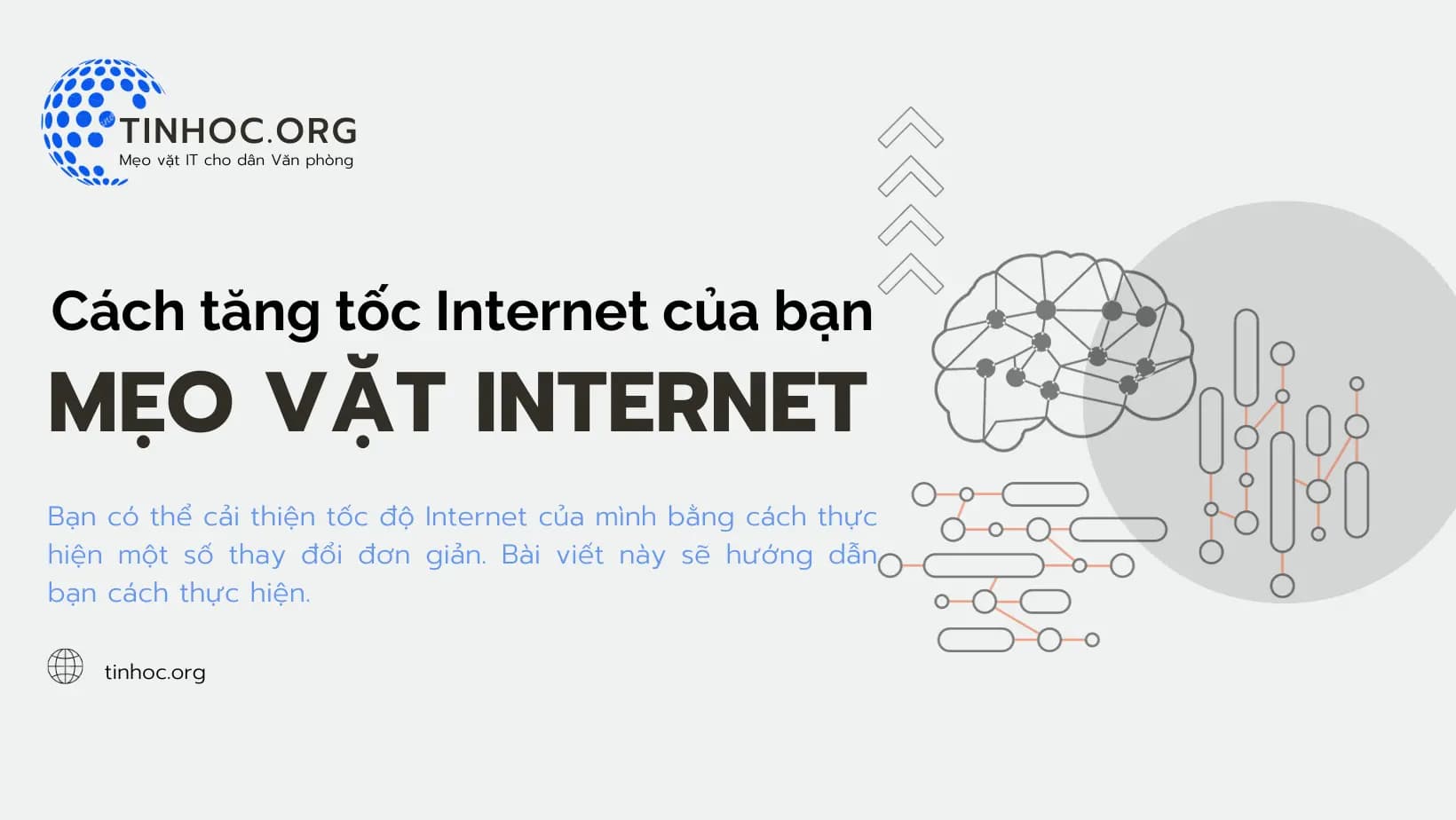 Cách tăng tốc Internet của bạn