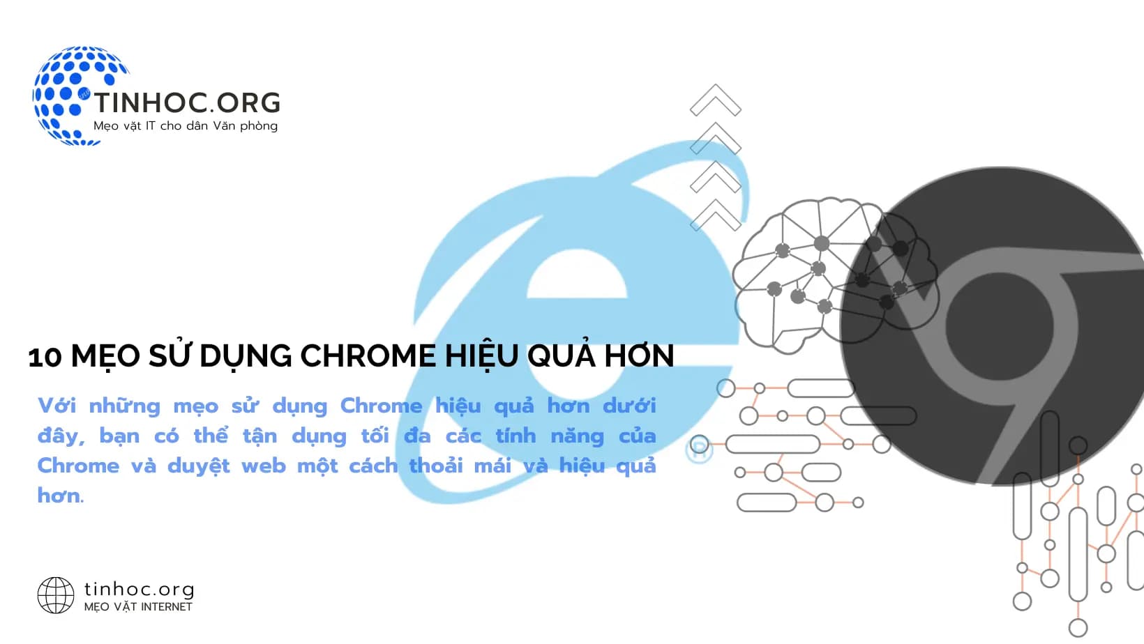 10 mẹo sử dụng Chrome hiệu quả hơn