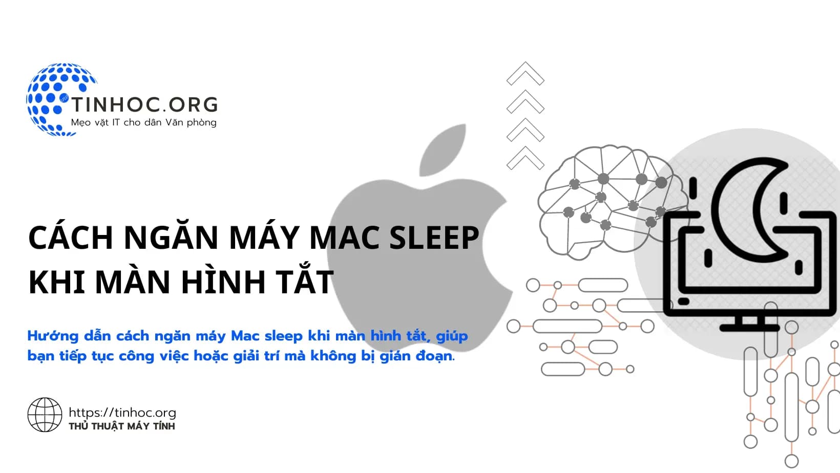 Hướng dẫn cách ngăn máy Mac sleep khi màn hình tắt, giúp bạn tiếp tục công việc hoặc giải trí mà không bị gián đoạn.