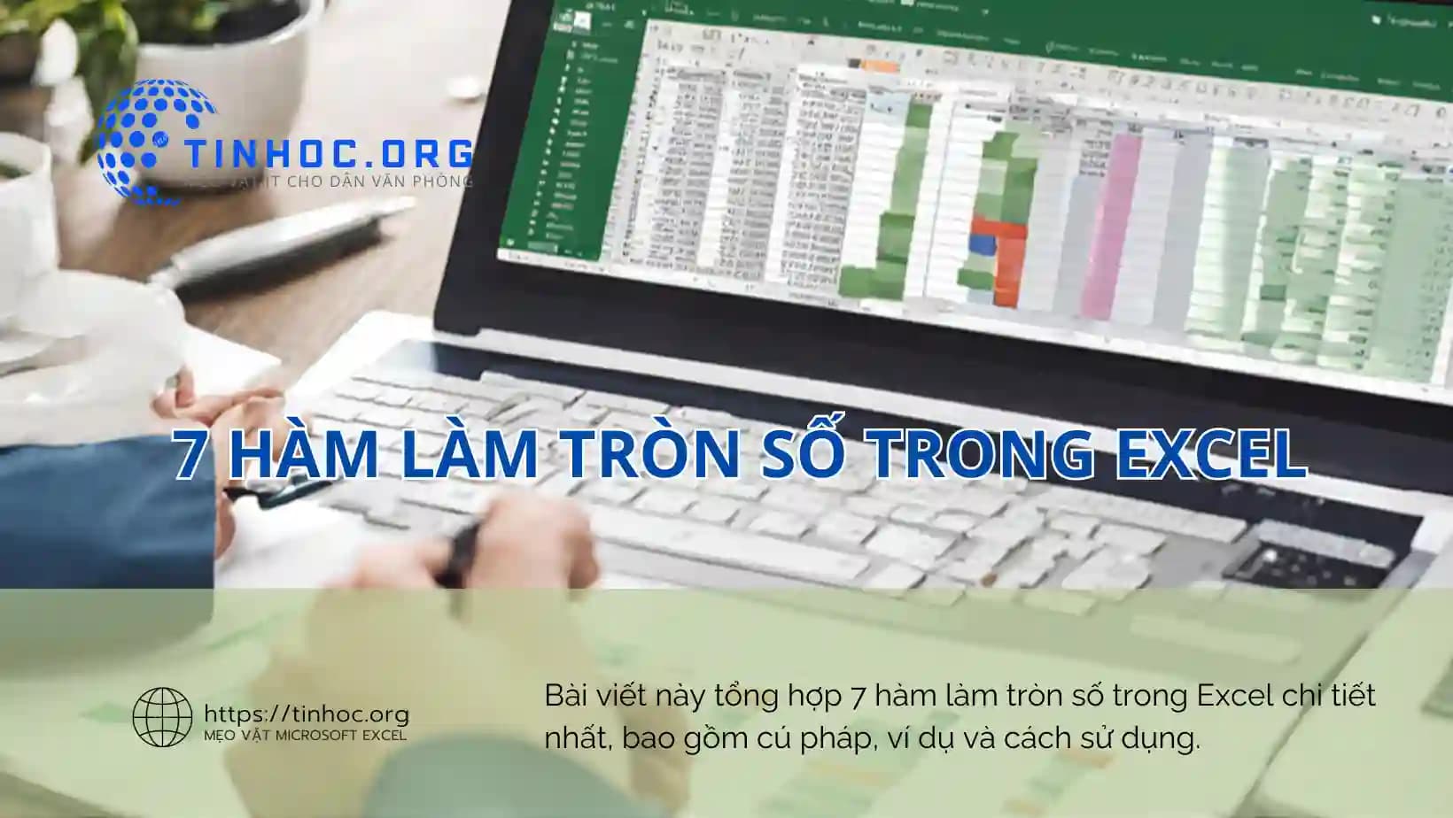 7 hàm làm tròn số trong Excel