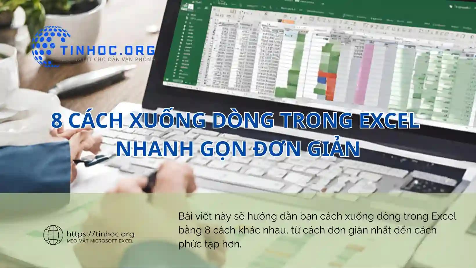 8 cách xuống dòng trong Excel nhanh gọn đơn giản