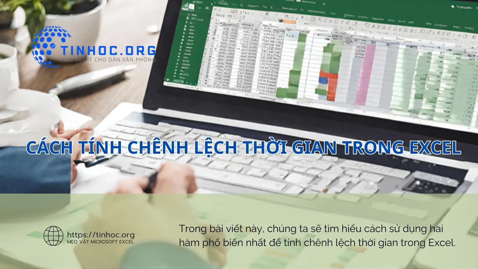 Cách tính chênh lệch thời gian trong Excel