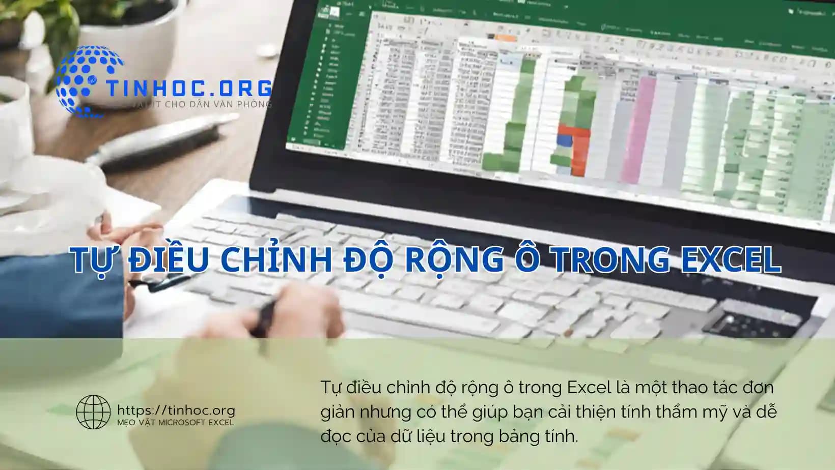 Tự điều chỉnh độ rộng ô trong Excel