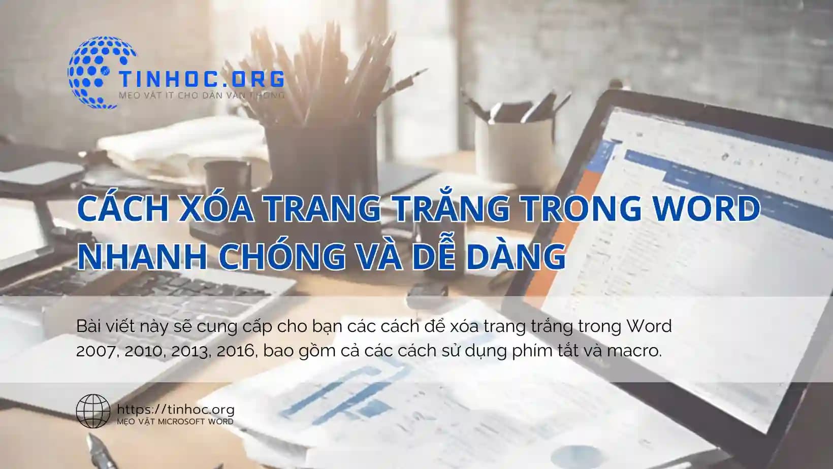 Cách xóa trang trắng trong Word nhanh chóng và dễ dàng