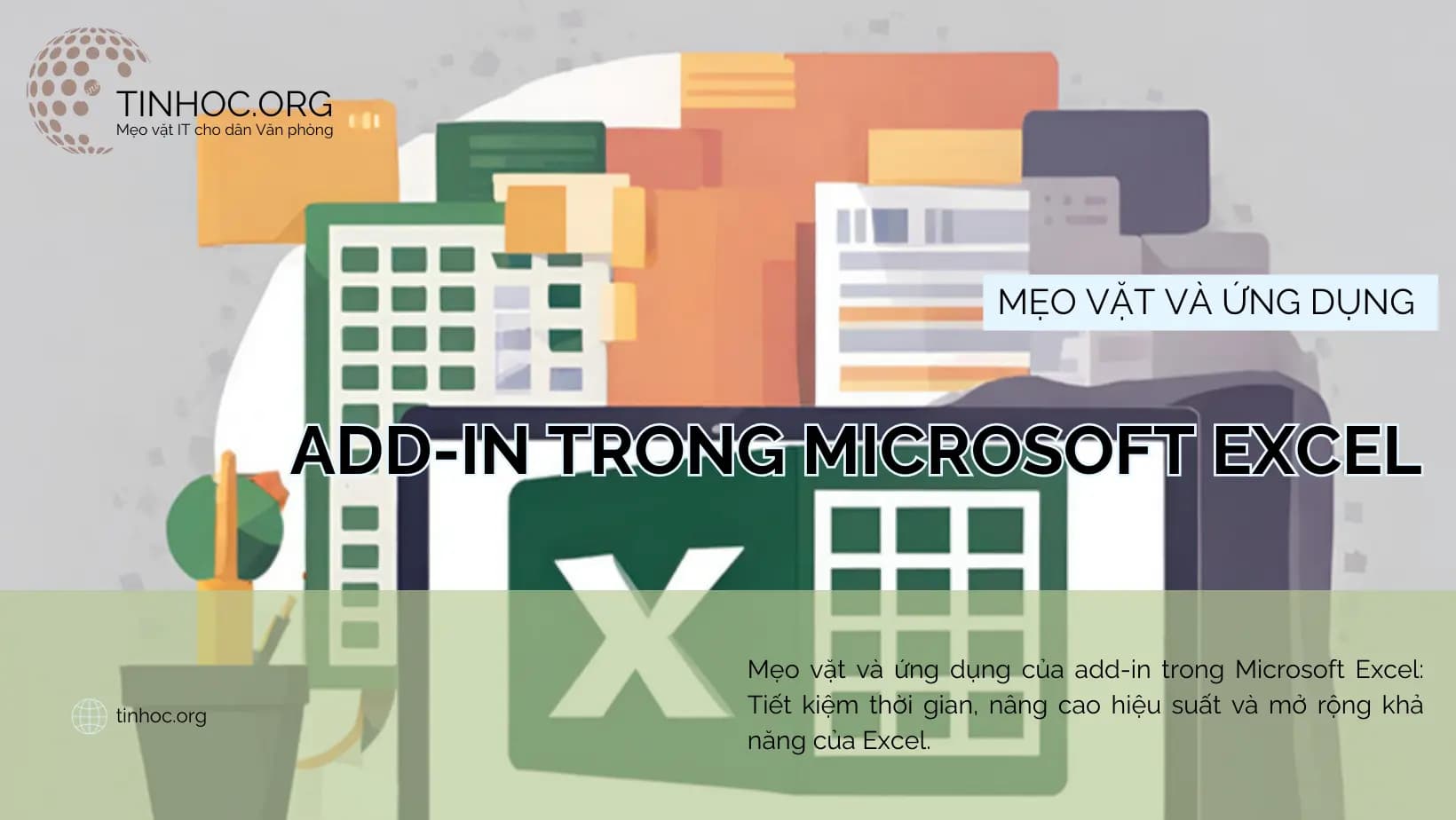Add-in trong Microsoft Excel: Mẹo vặt và ứng dụng Add-in trong Microsoft Excel: Mẹo vặt và ứng dụng