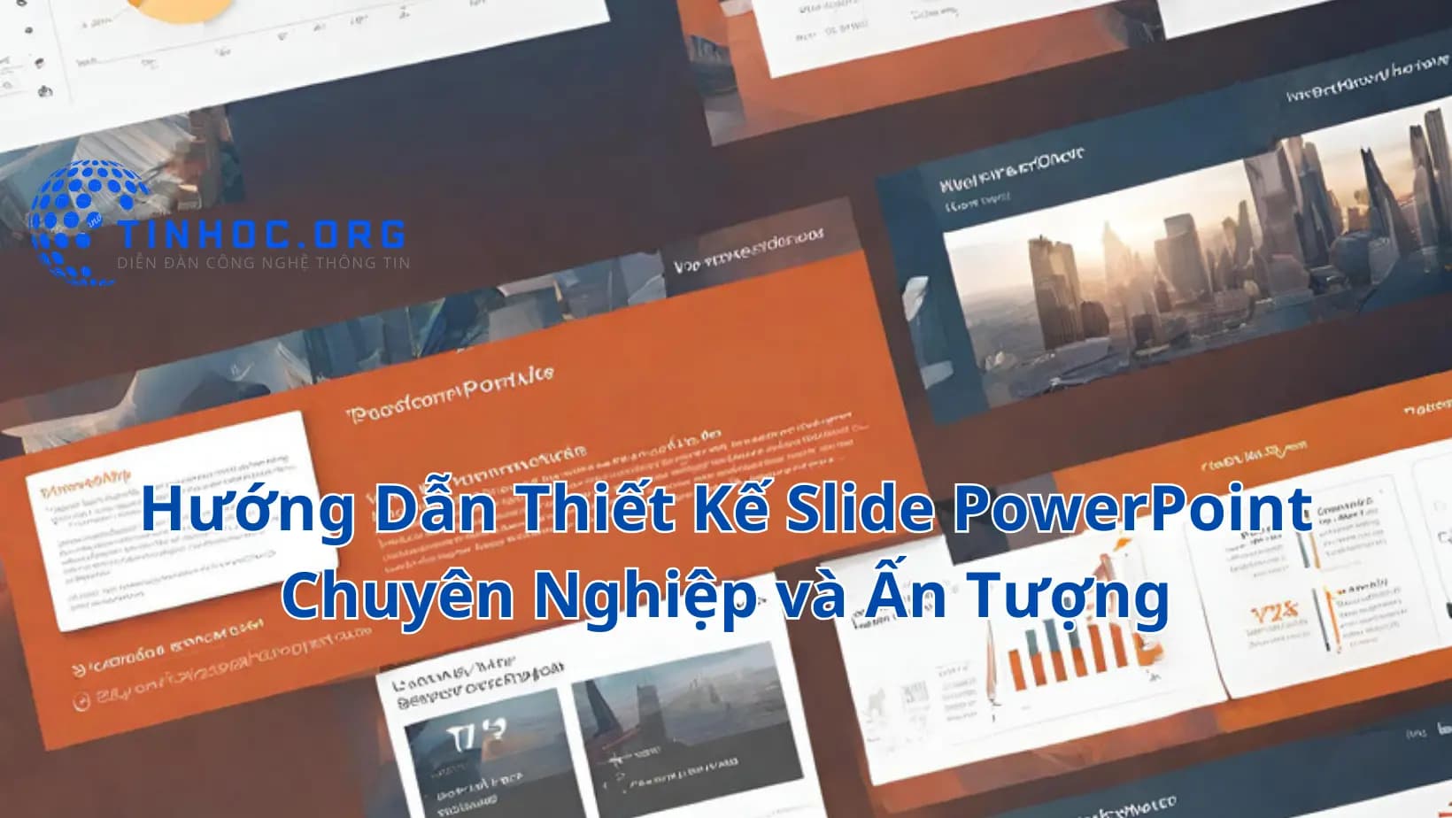 Cách Thiết Kế Slide PowerPoint Chuyên Nghiệp và Ấn Tượng Cách Thiết Kế Slide PowerPoint Chuyên Nghiệp và Ấn Tượng