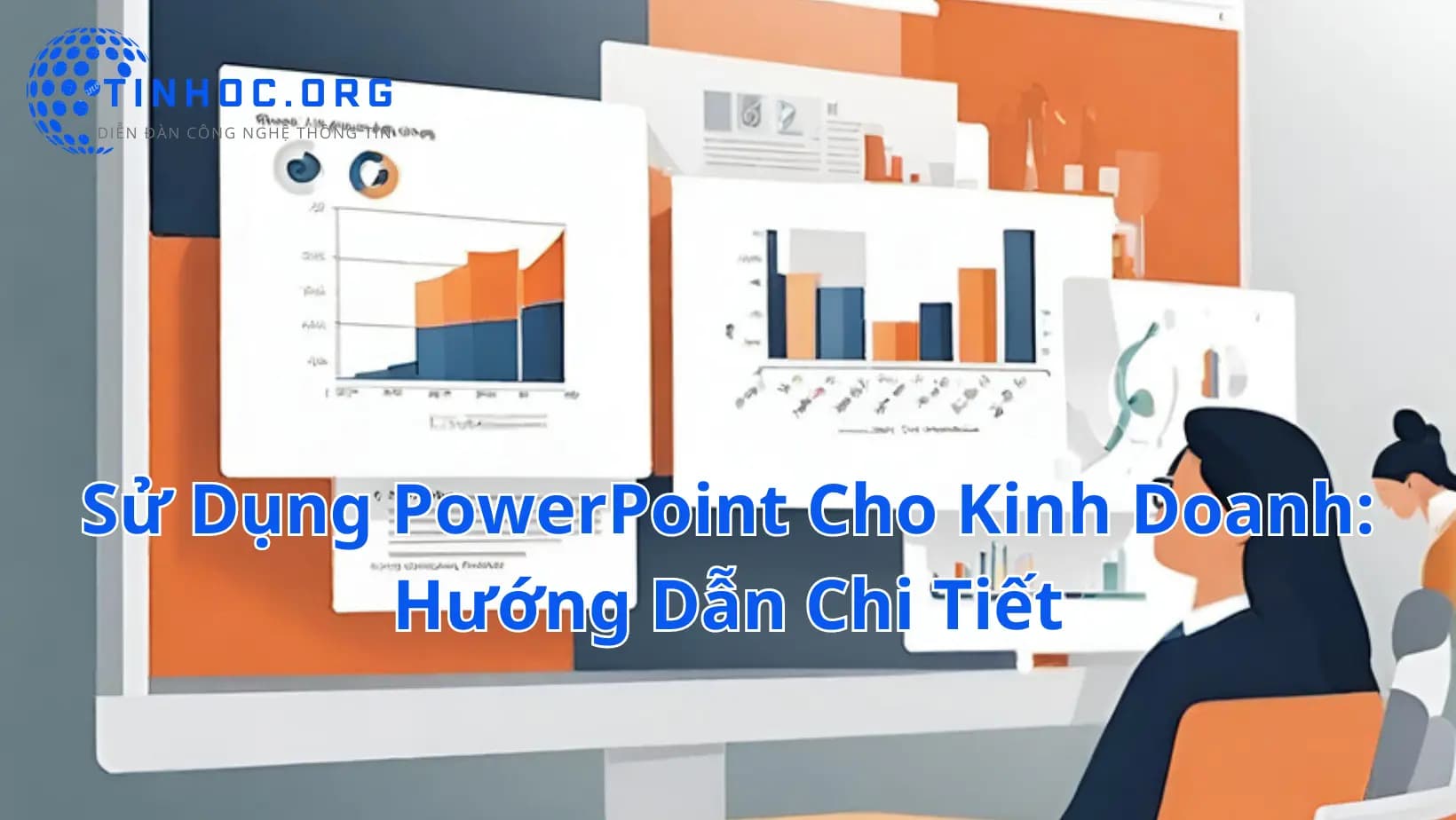 Bí quyết sử dụng PowerPoint hiệu quả trong kinh doanh Bí quyết sử dụng PowerPoint hiệu quả trong kinh doanh