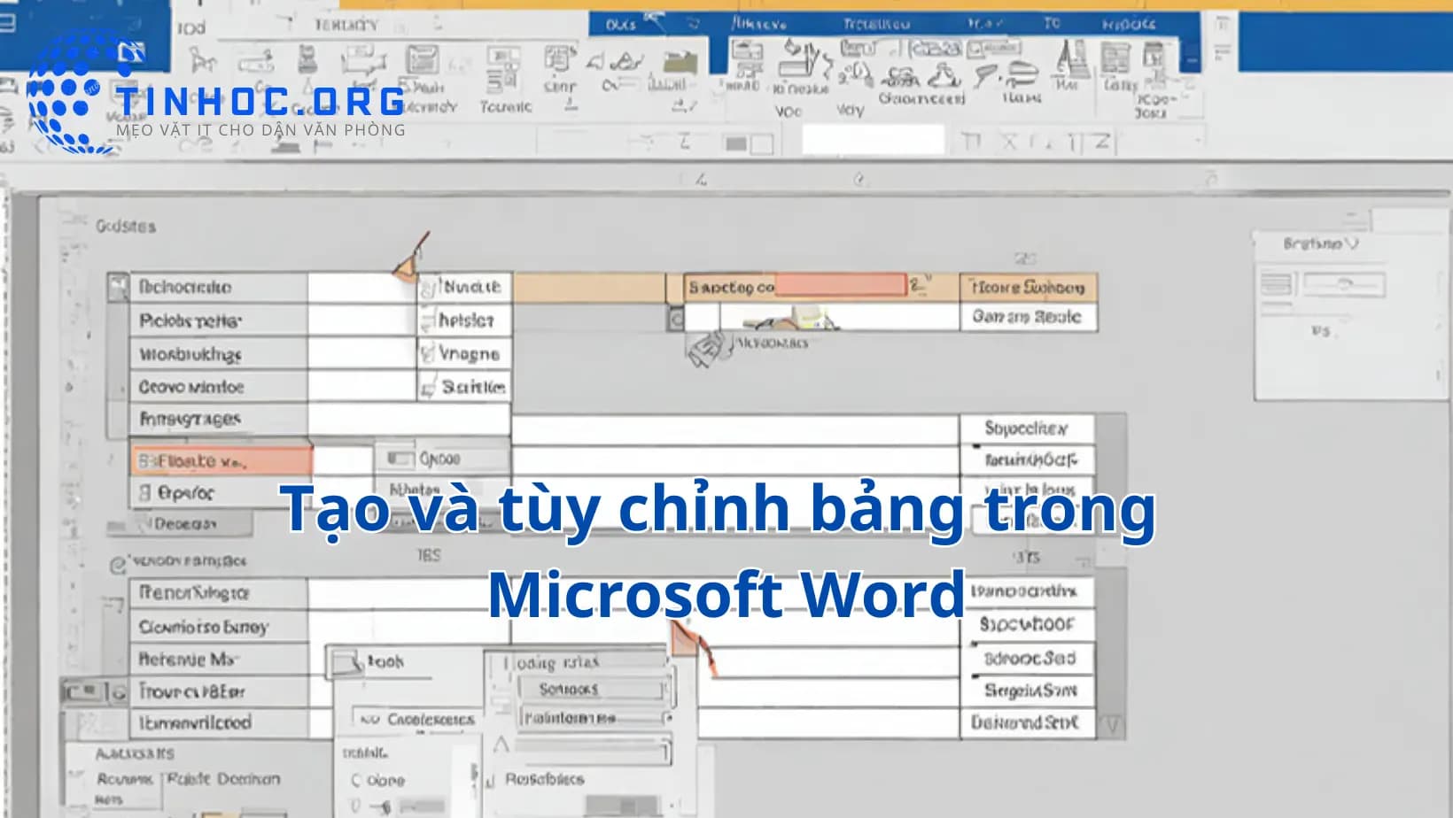 Tạo và tùy chỉnh bảng trong Microsoft Word Tạo và tùy chỉnh bảng trong Microsoft Word