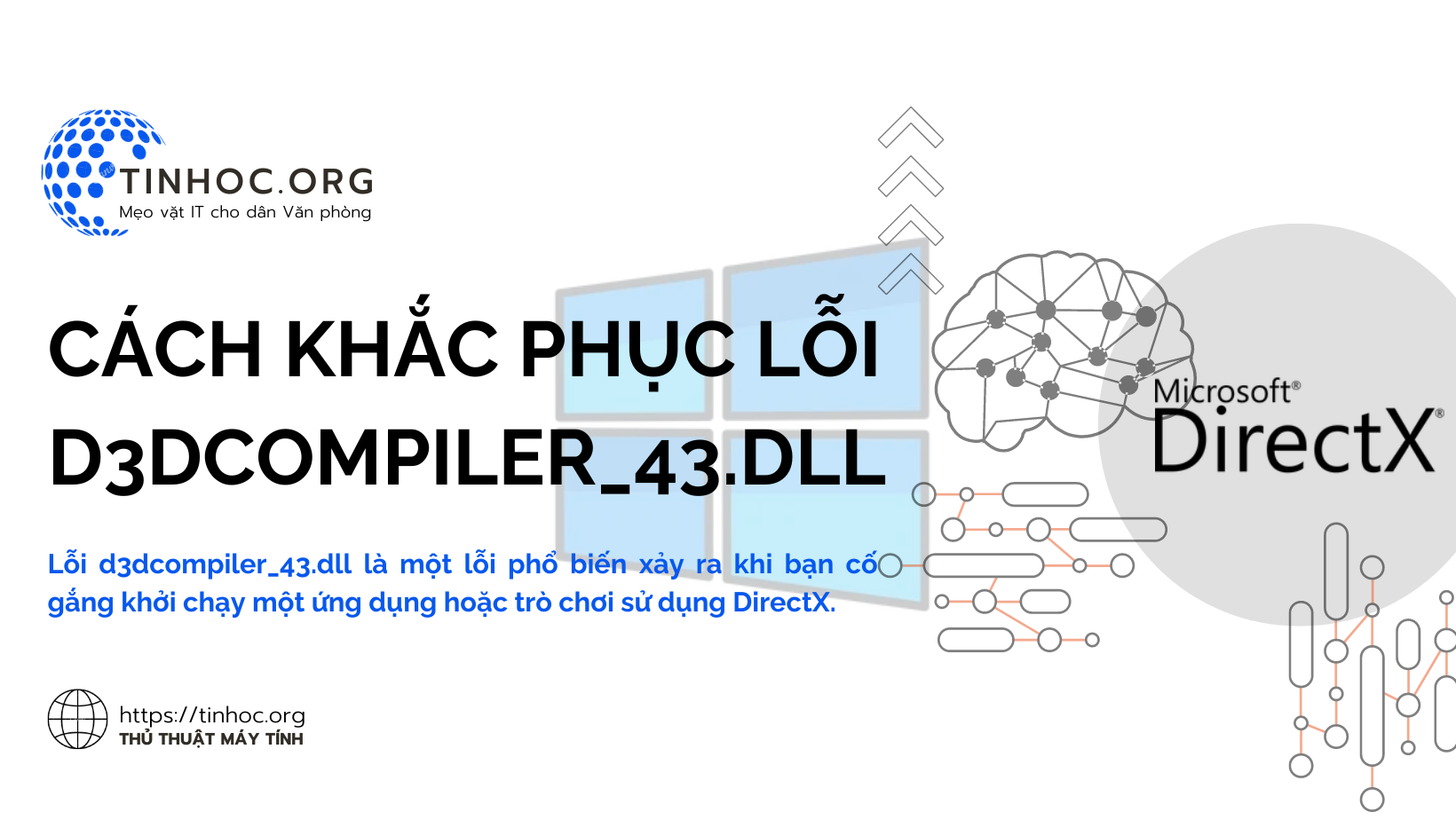 Cách khắc phục lỗi d3dcompiler_43.dll trên Windows Cách khắc phục lỗi d3dcompiler_43.dll trên Windows