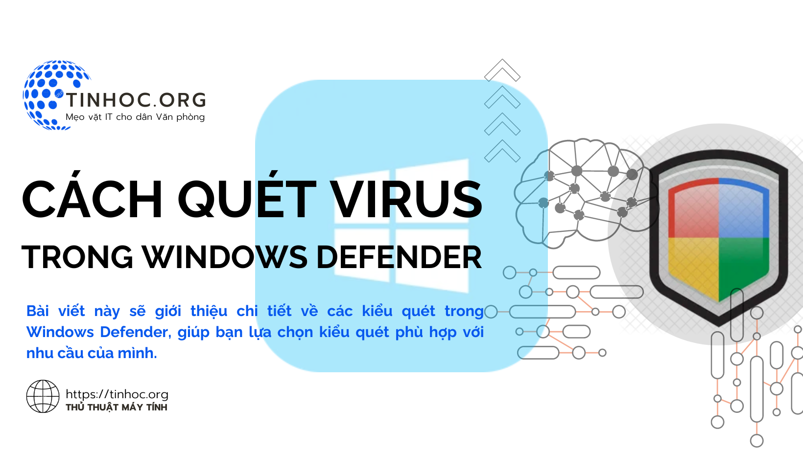 Cách quét virus trong Windows Defender Cách quét virus trong Windows Defender
