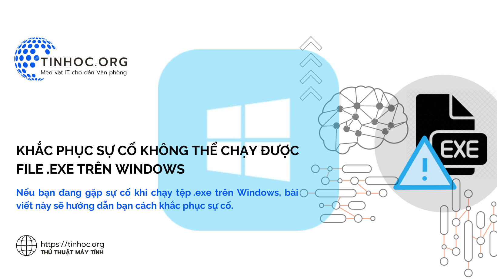 Khắc phục sự cố không thể chạy được file .exe trên Windows Khắc phục sự cố không thể chạy được file .exe trên Windows
