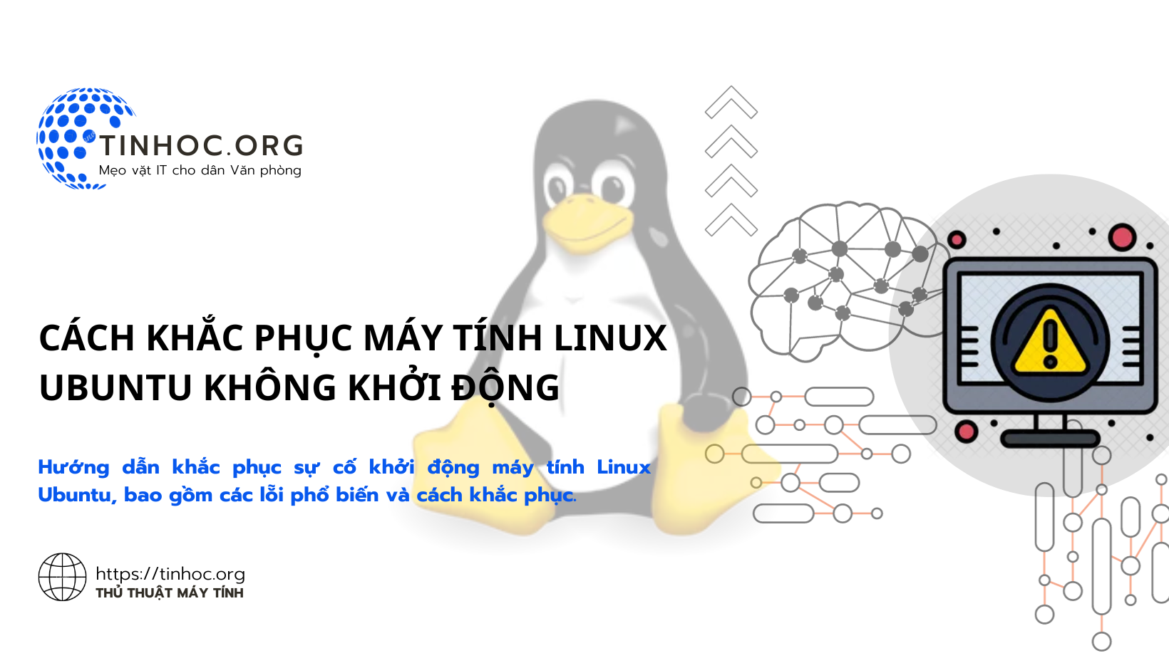 Cách khắc phục máy tính Linux Ubuntu không khởi động Cách khắc phục máy tính Linux Ubuntu không khởi động
