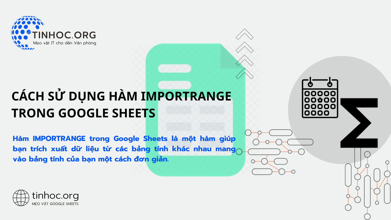 Cách sử dụng hàm IMPORTRANGE trong Google Sheets Cách sử dụng hàm IMPORTRANGE trong Google Sheets