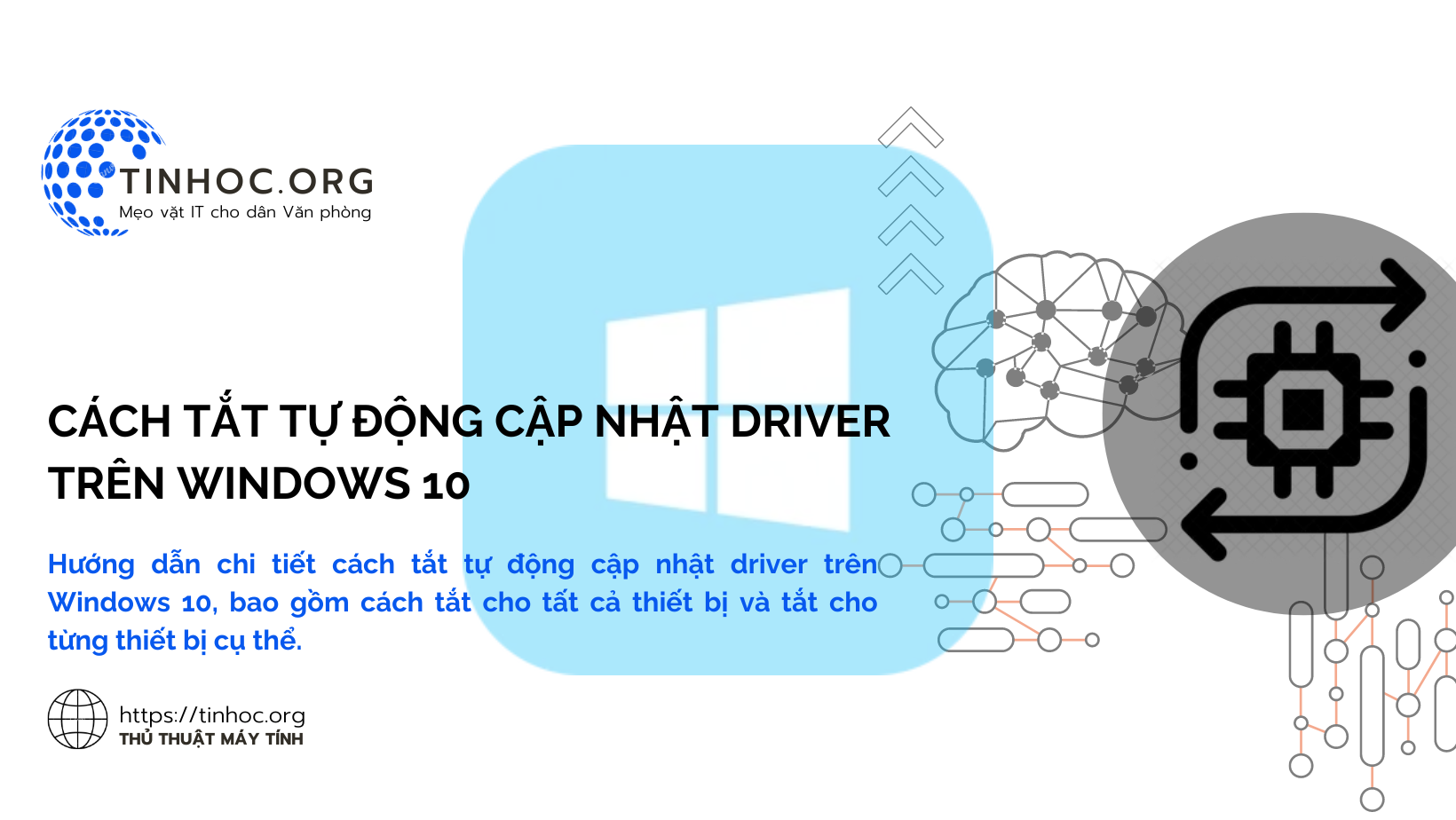 Cách tắt tự động cập nhật driver trên Windows 10 Cách tắt tự động cập nhật driver trên Windows 10