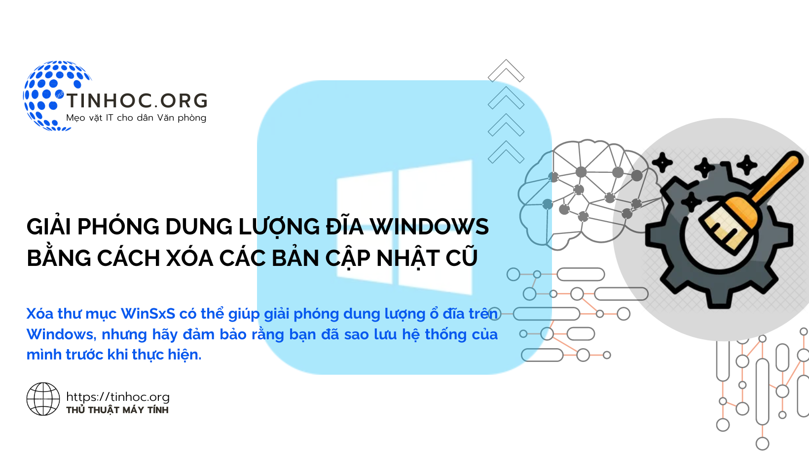 Giải phóng dung lượng đĩa Windows bằng cách xóa các bản cập nhật cũ Giải phóng dung lượng đĩa Windows bằng cách xóa các bản cập nhật cũ
