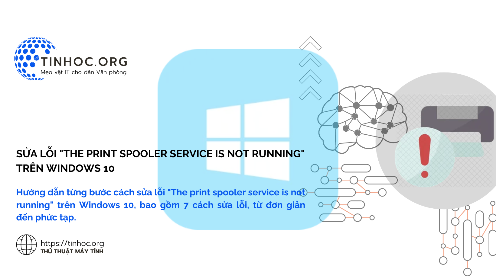 Sửa lỗi "The print spooler service is not running" trên Windows 10 Sửa lỗi "The print spooler service is not running" trên Windows 10