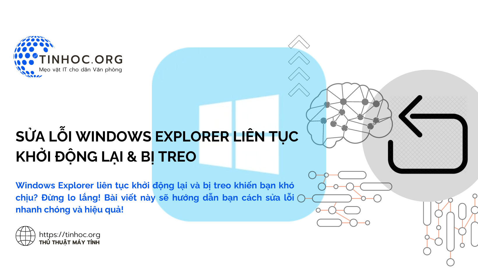 Sửa Lỗi Windows Explorer Liên Tục Khởi Động Lại & Bị Treo Sửa Lỗi Windows Explorer Liên Tục Khởi Động Lại & Bị Treo