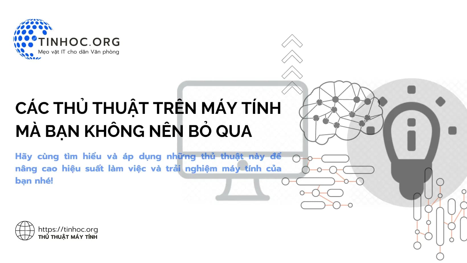 Các thủ thuật trên máy tính mà bạn không nên bỏ qua Các thủ thuật trên máy tính mà bạn không nên bỏ qua