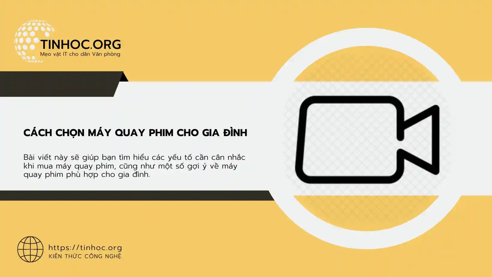 Cách chọn máy quay phim cho gia đình Cách chọn máy quay phim cho gia đình