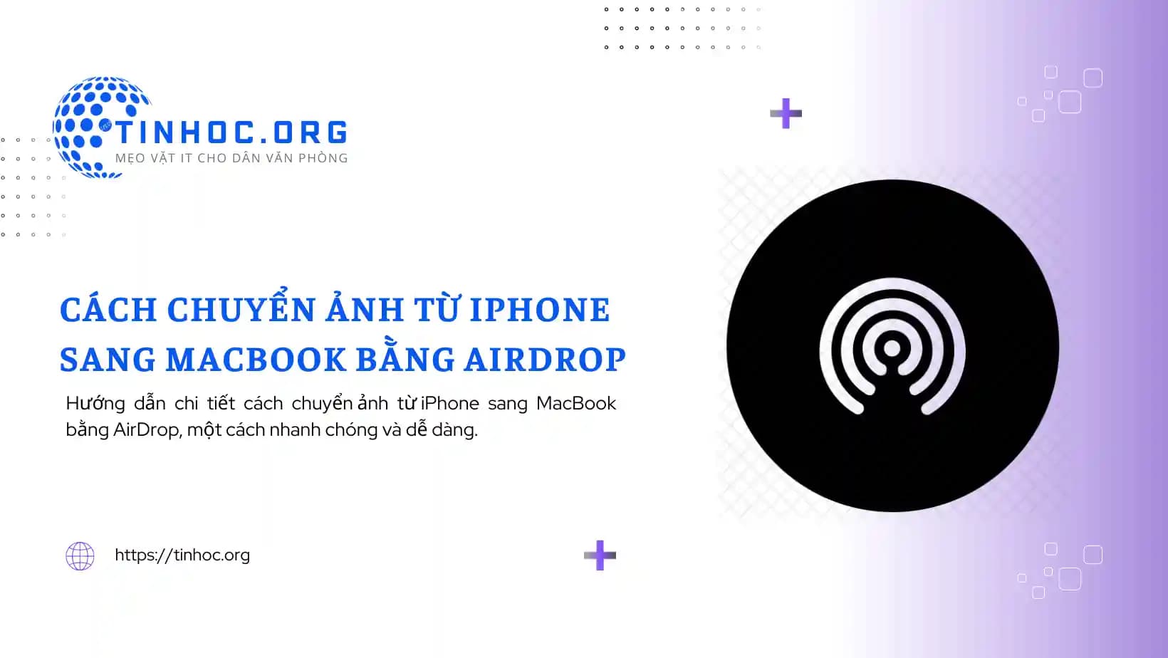 Cách chuyển ảnh từ iPhone sang MacBook bằng AirDrop Cách chuyển ảnh từ iPhone sang MacBook bằng AirDrop