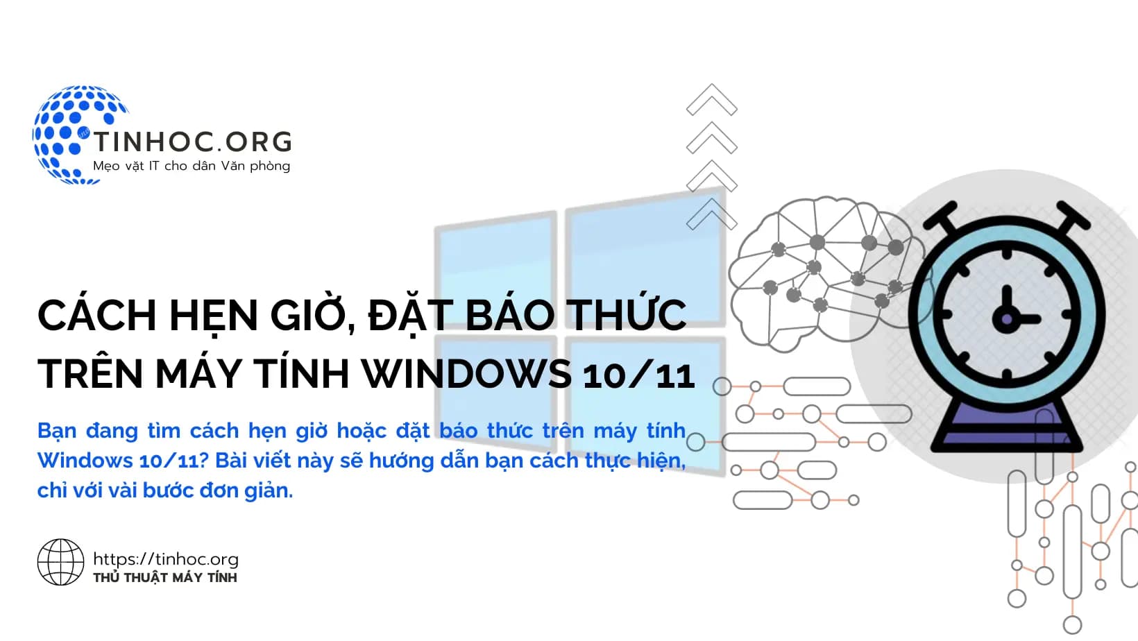 Cách hẹn giờ, đặt báo thức trên máy tính Windows 10/11 Cách hẹn giờ, đặt báo thức trên máy tính Windows 10/11