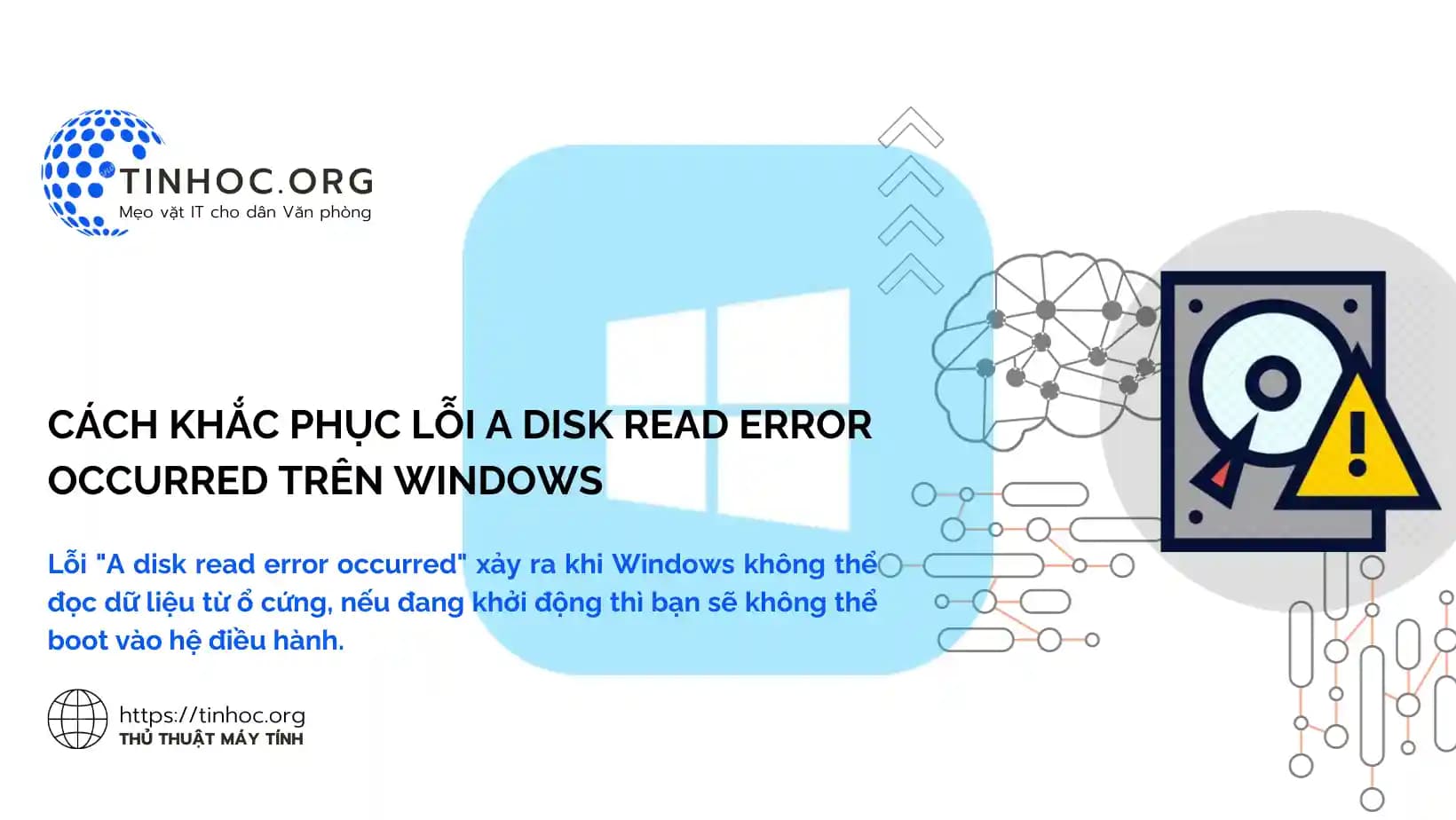 Cách khắc phục lỗi A disk read error occurred trên Windows Cách khắc phục lỗi A disk read error occurred trên Windows