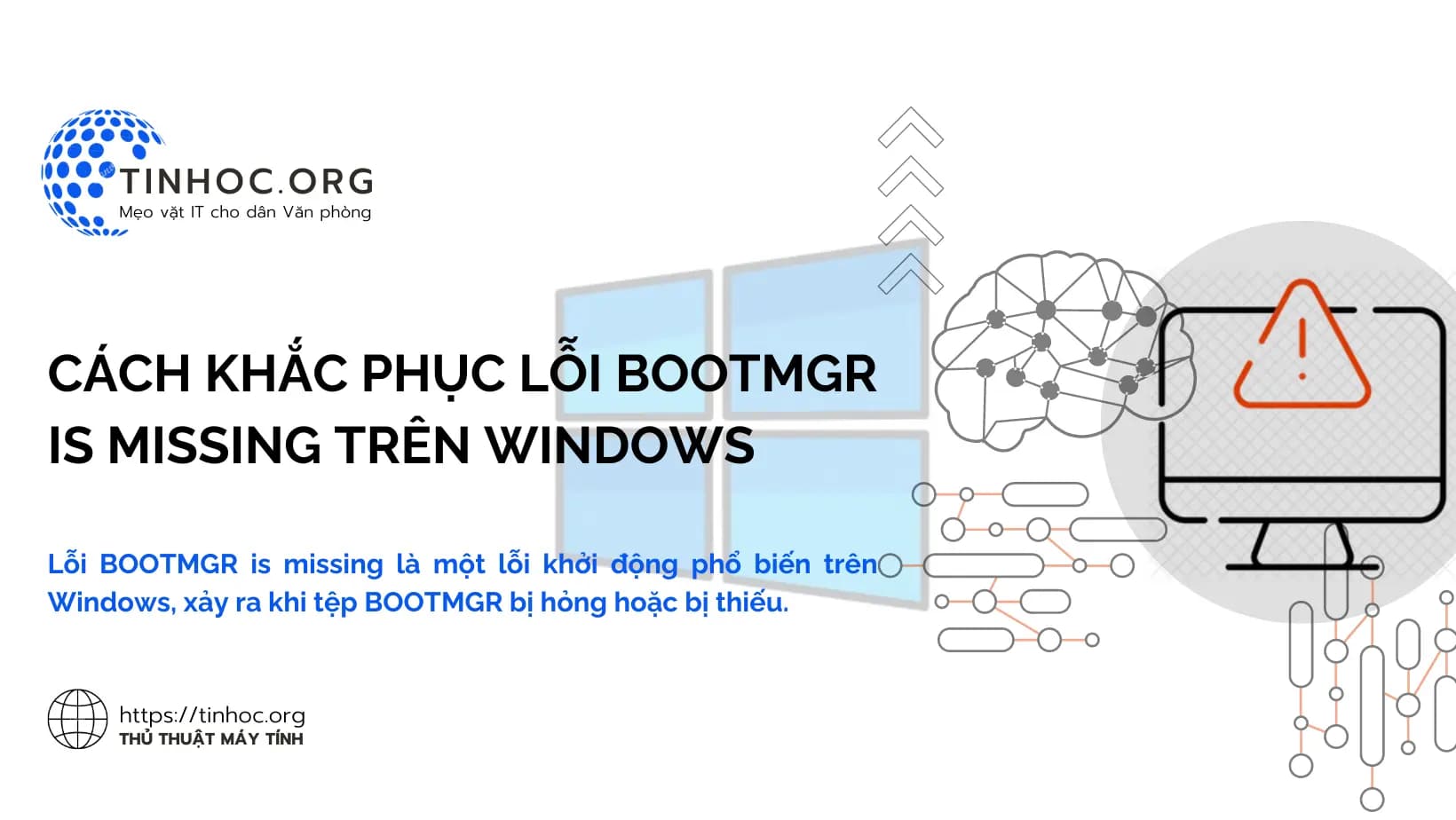 Cách khắc phục lỗi BOOTMGR is missing trên Windows Cách khắc phục lỗi BOOTMGR is missing trên Windows