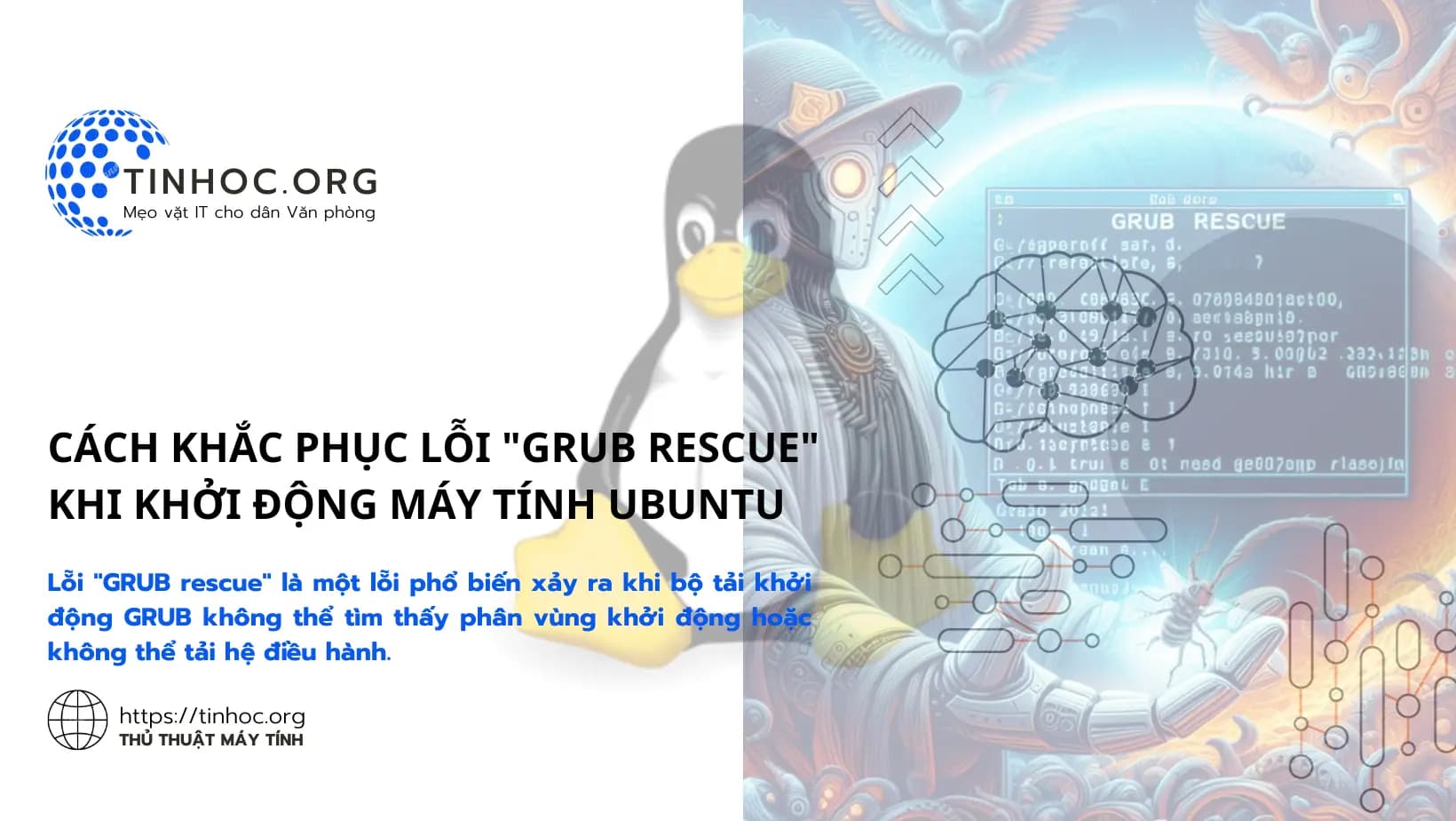 Cách khắc phục lỗi "GRUB rescue" khi khởi động máy tính Ubuntu Cách khắc phục lỗi "GRUB rescue" khi khởi động máy tính Ubuntu