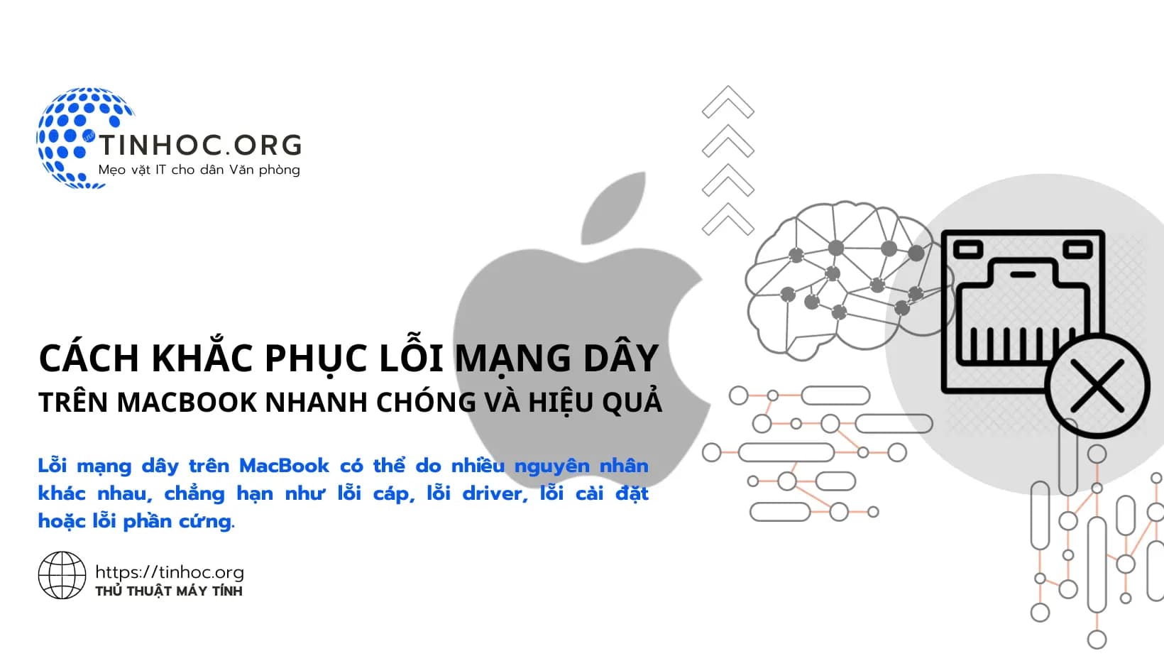 Cách khắc phục lỗi mạng dây trên MacBook nhanh chóng và hiệu quả Cách khắc phục lỗi mạng dây trên MacBook nhanh chóng và hiệu quả