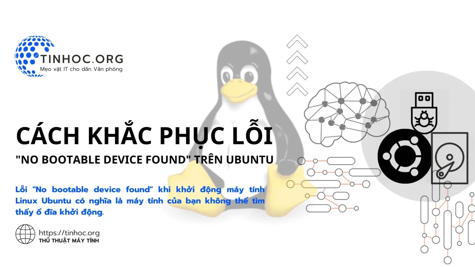 Cách khắc phục lỗi "No bootable device found" trên Ubuntu Cách khắc phục lỗi "No bootable device found" trên Ubuntu