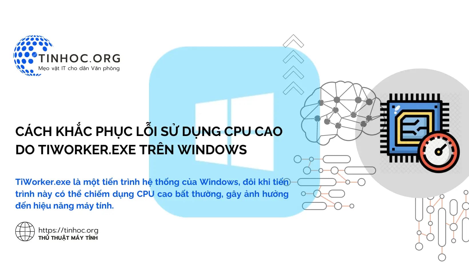 Cách khắc phục lỗi sử dụng CPU cao do TiWorker.exe trên Windows Cách khắc phục lỗi sử dụng CPU cao do TiWorker.exe trên Windows
