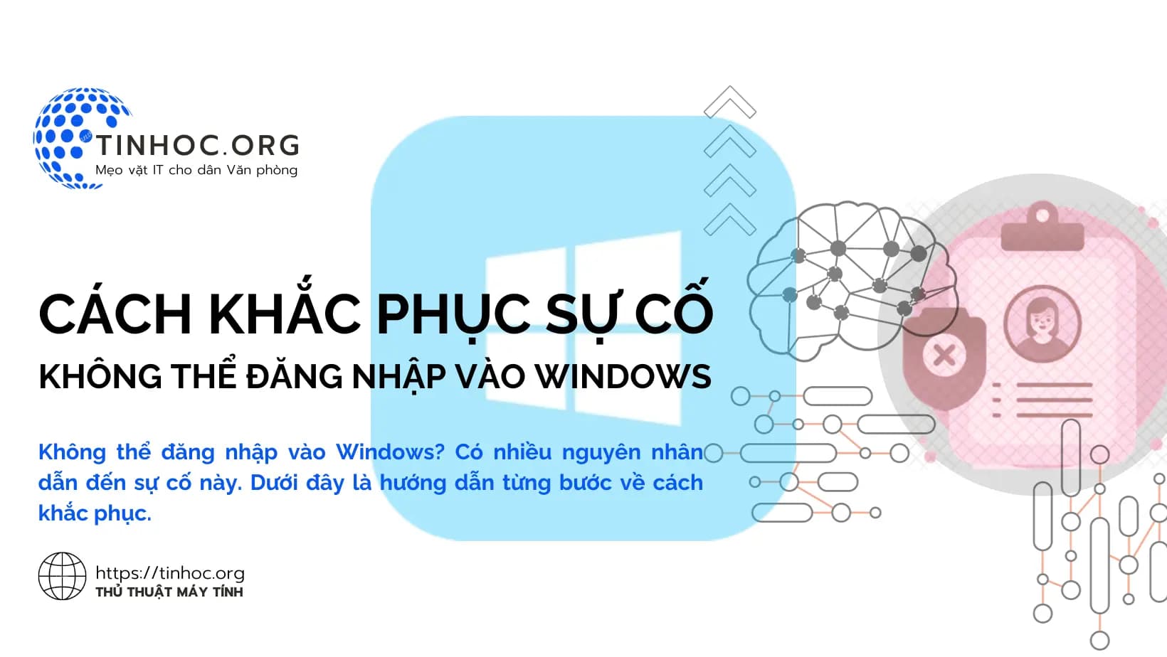 Cách khắc phục sự cố không thể đăng nhập vào Windows Cách khắc phục sự cố không thể đăng nhập vào Windows