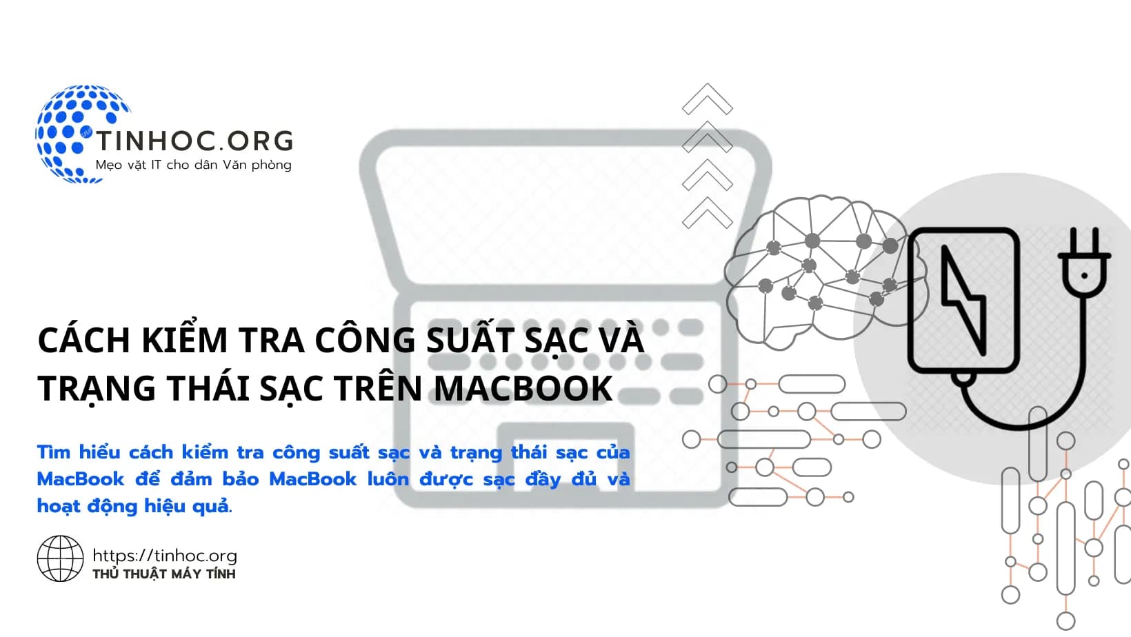 Cách kiểm tra công suất sạc và trạng thái sạc trên MacBook Cách kiểm tra công suất sạc và trạng thái sạc trên MacBook