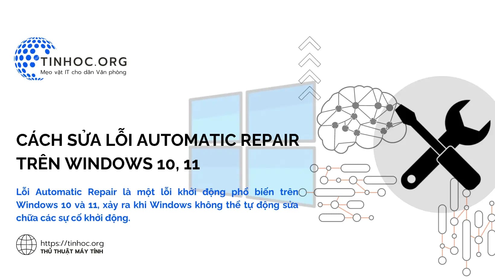 Cách sửa lỗi Automatic Repair trên Windows 10, 11 Cách sửa lỗi Automatic Repair trên Windows 10, 11