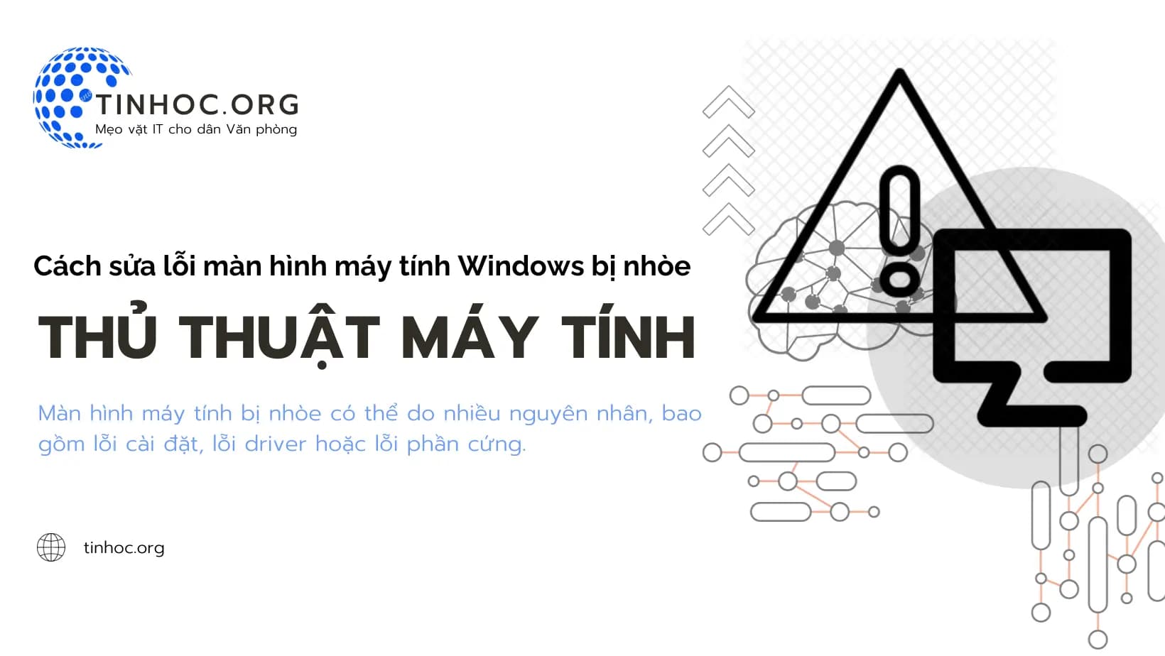 Cách sửa lỗi màn hình máy tính Windows bị nhòe Cách sửa lỗi màn hình máy tính Windows bị nhòe