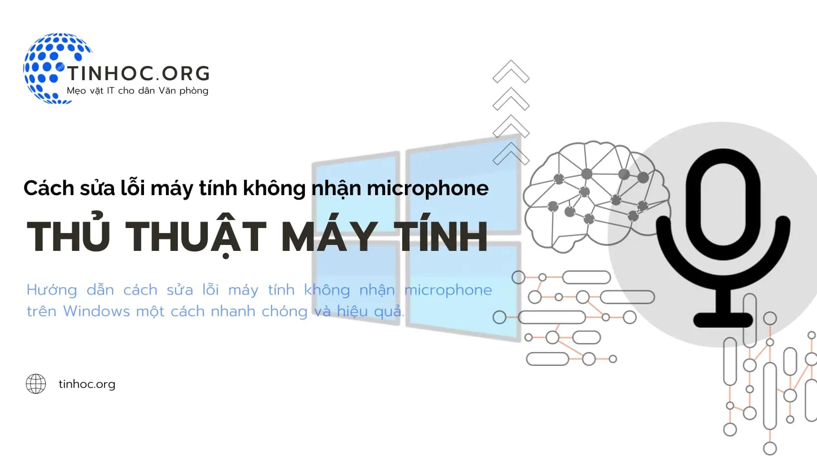 Cách sửa lỗi máy tính không nhận microphone trên Windows Cách sửa lỗi máy tính không nhận microphone trên Windows