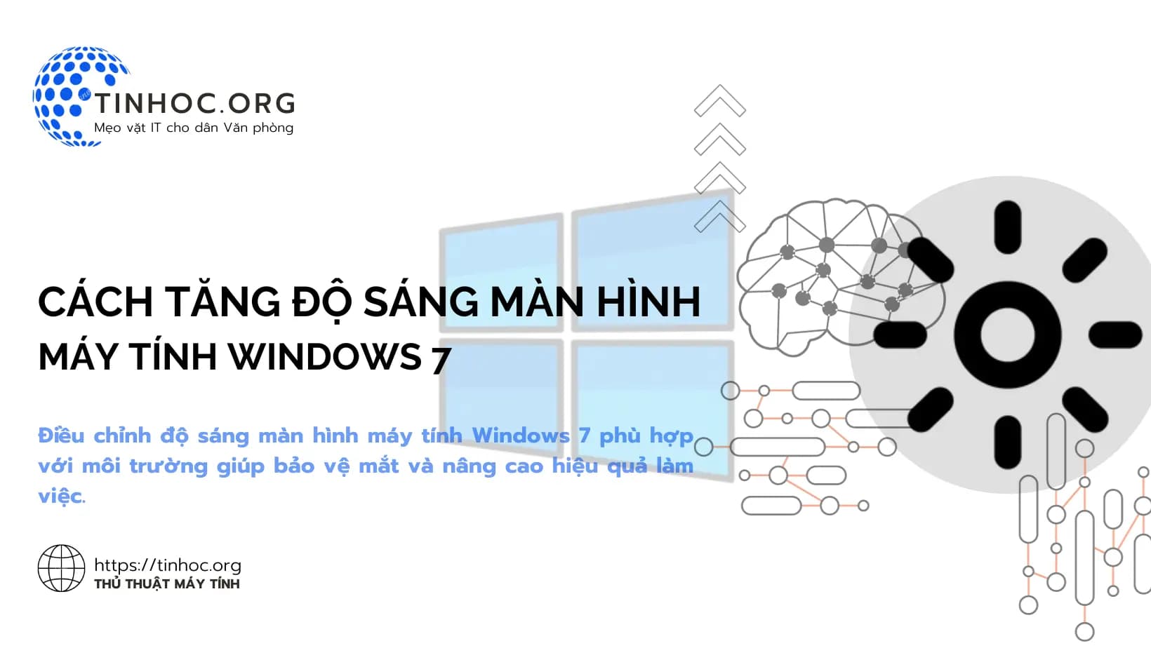 Cách tăng độ sáng màn hình máy tính Windows 7 Cách tăng độ sáng màn hình máy tính Windows 7