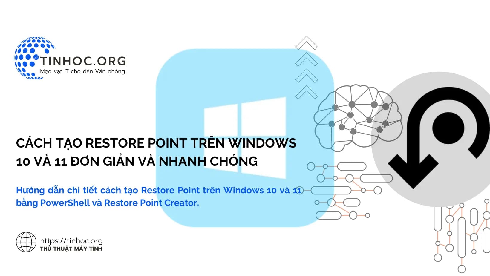 Cách tạo Restore Point trên Windows 10 và 11 đơn giản và nhanh chóng Cách tạo Restore Point trên Windows 10 và 11 đơn giản và nhanh chóng