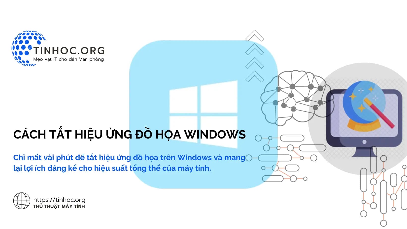 Cách tắt hiệu ứng đồ họa trên Windows Cách tắt hiệu ứng đồ họa trên Windows