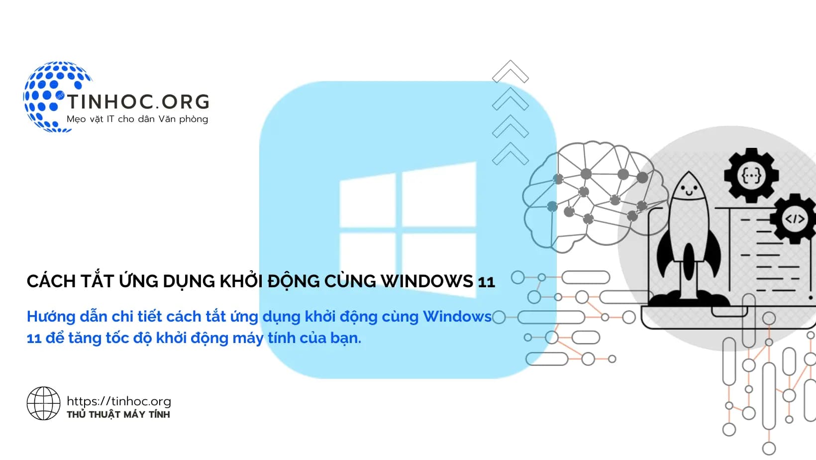 Cách tắt ứng dụng khởi động cùng Windows 11 Cách tắt ứng dụng khởi động cùng Windows 11