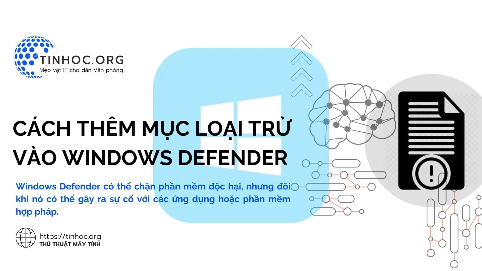 Cách thêm mục loại trừ vào Windows Defender Cách thêm mục loại trừ vào Windows Defender