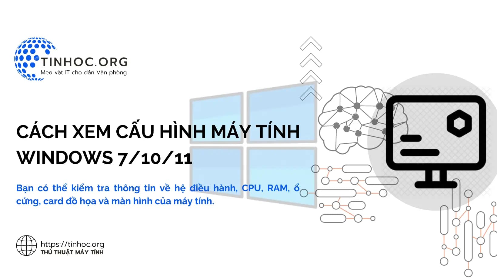 Cách xem cấu hình máy tính Windows 7/10/11 Cách xem cấu hình máy tính Windows 7/10/11