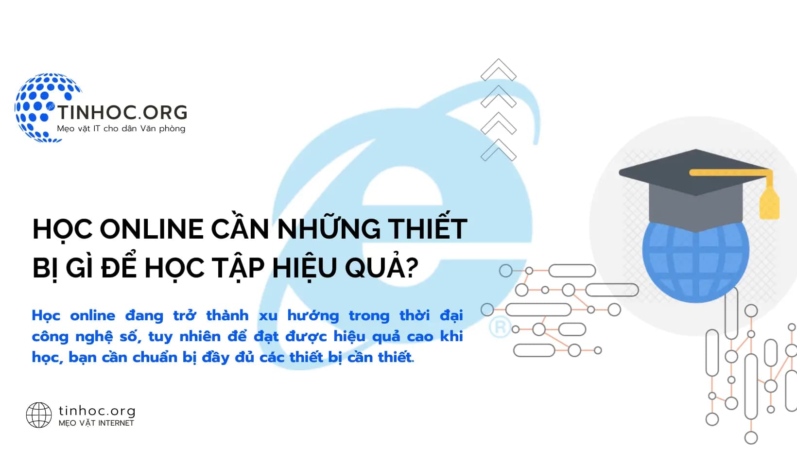 Học online cần những thiết bị gì để học tập hiệu quả? Học online cần những thiết bị gì để học tập hiệu quả?