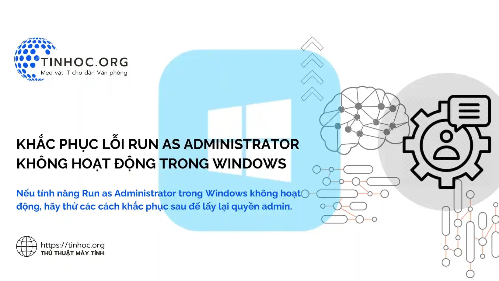 Khắc phục lỗi Run as Administrator không hoạt động trong Windows Khắc phục lỗi Run as Administrator không hoạt động trong Windows