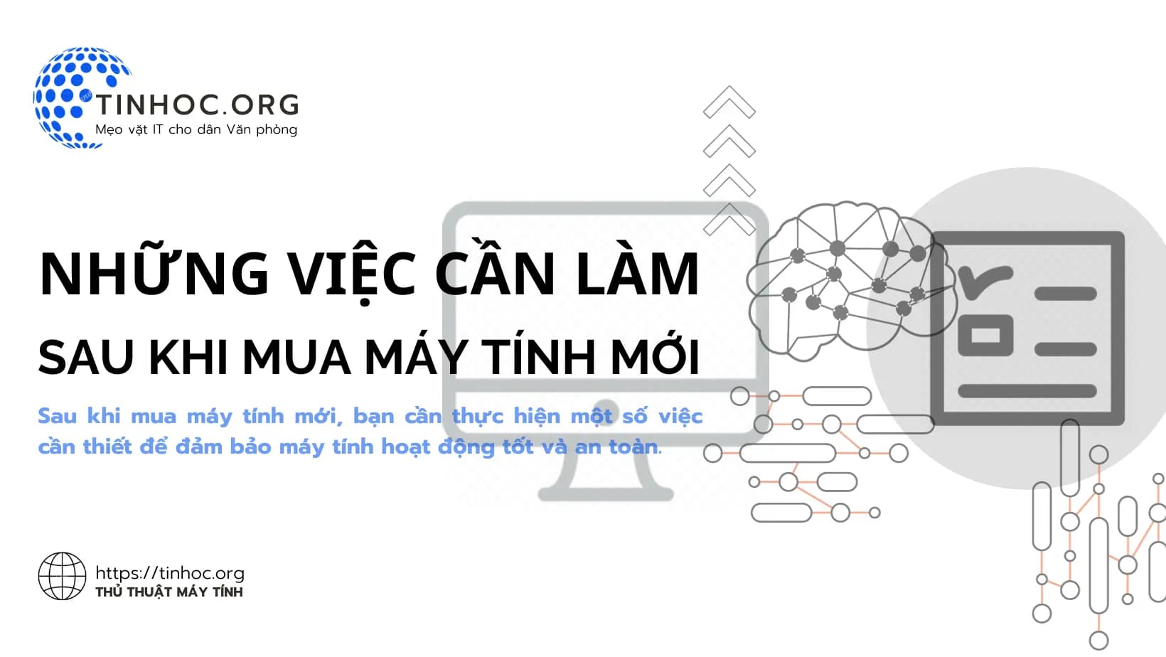 Những việc cần làm sau khi mua máy tính mới Những việc cần làm sau khi mua máy tính mới