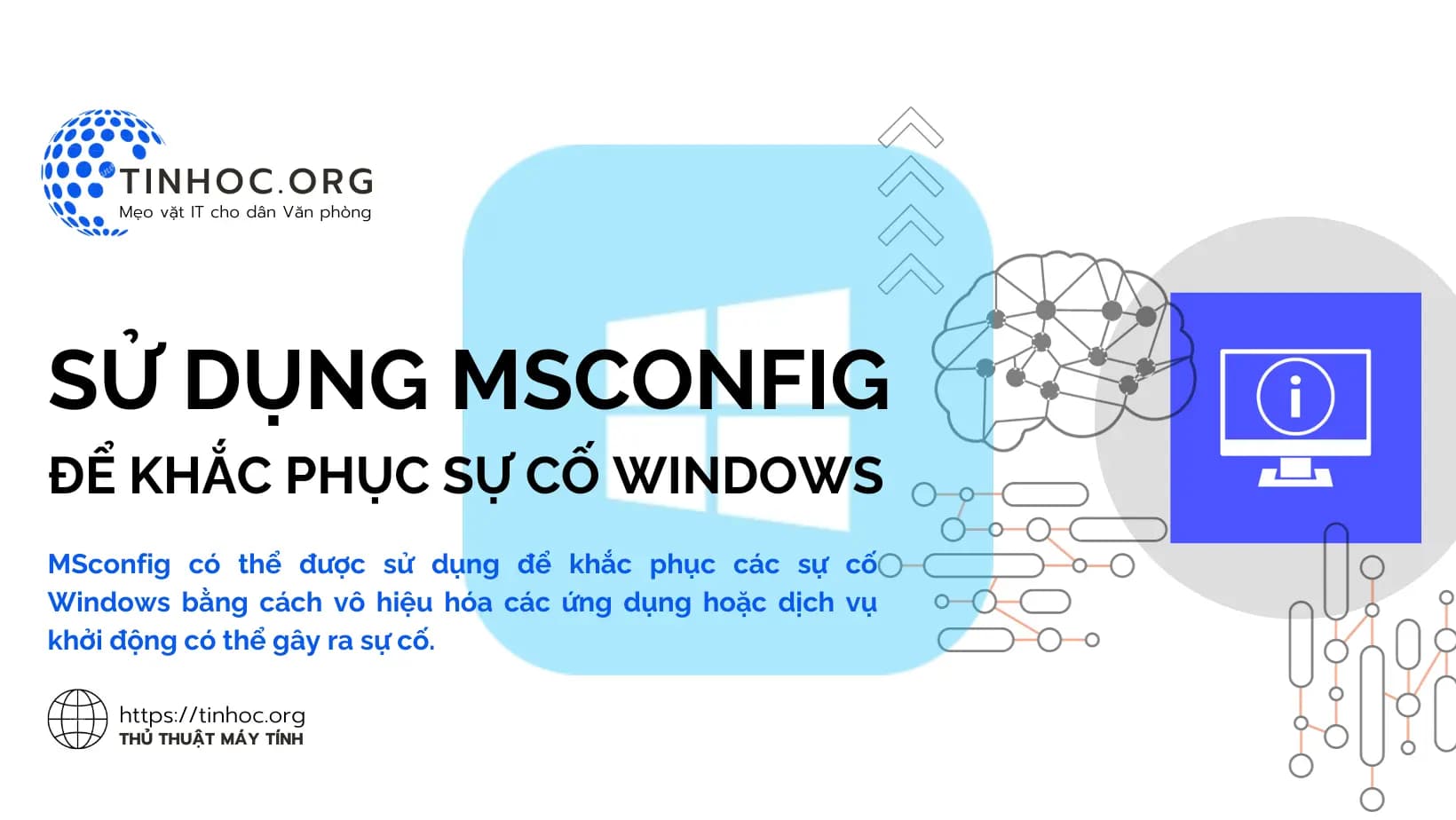 Sử dụng MSconfig để khắc phục sự cố Windows Sử dụng MSconfig để khắc phục sự cố Windows