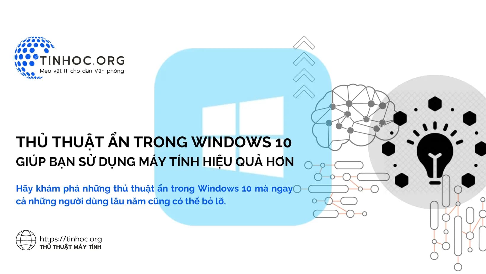 Thủ thuật ẩn trong Windows 10 giúp bạn sử dụng máy tính hiệu quả hơn Thủ thuật ẩn trong Windows 10 giúp bạn sử dụng máy tính hiệu quả hơn